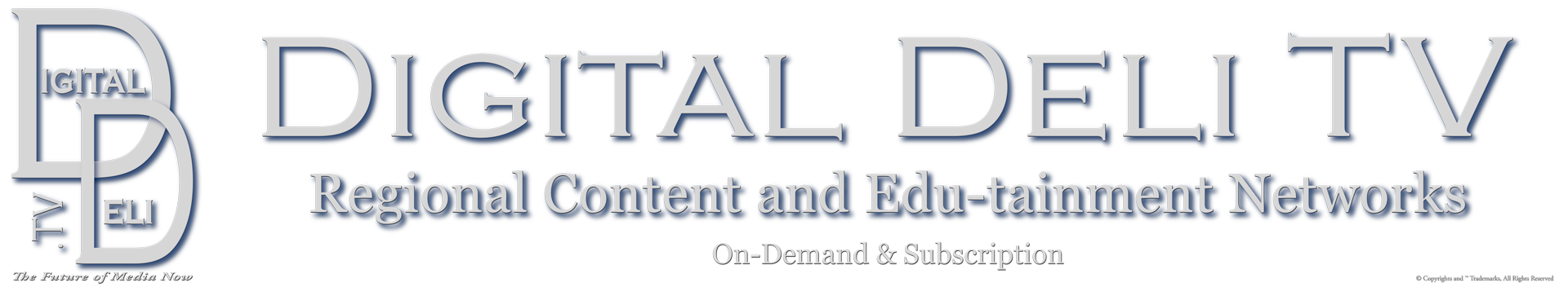 DigitalDeli.tv Properties & Brands Imprint, Regional Content and Edu-tainment Networks